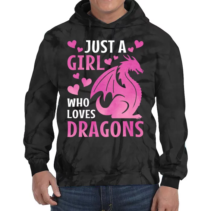 Just A Girl Who Loves Dragons Tie Dye Hoodie