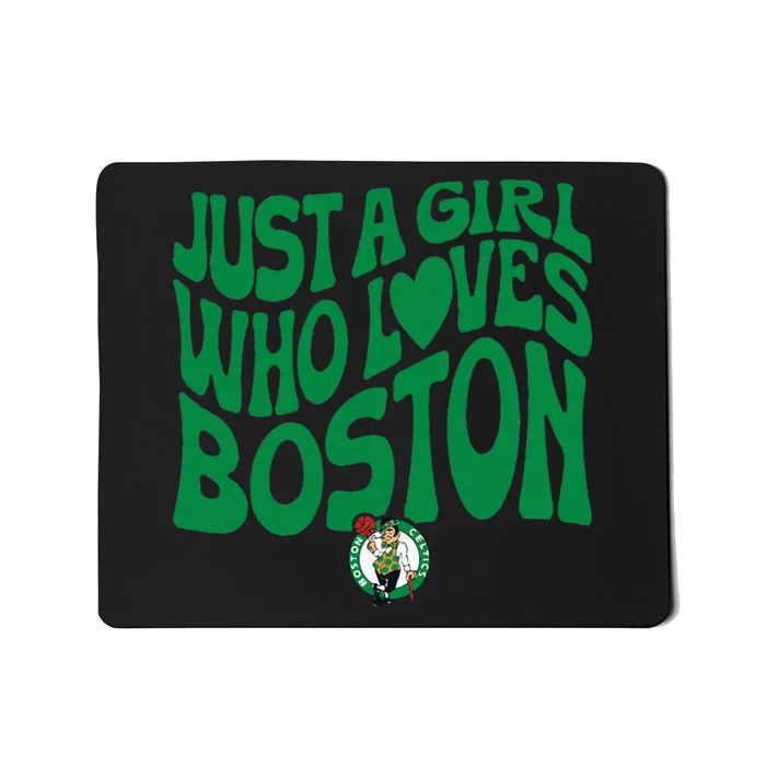 Just A Girl Who Loves Boston Mousepad