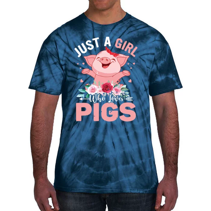 Just A Girl Who Loves Pigs Tie-Dye T-Shirt