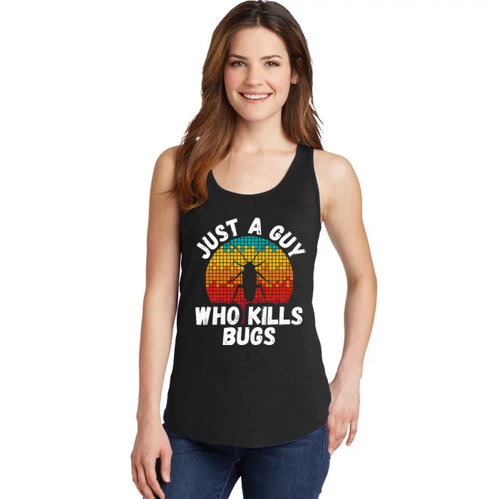 Just A Guy Who Kills Bugs Pest Control Exterminator Ladies Essential Tank