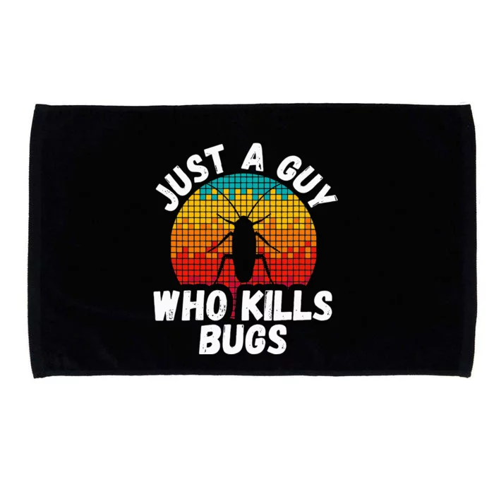 Just A Guy Who Kills Bugs Pest Control Exterminator Microfiber Hand Towel