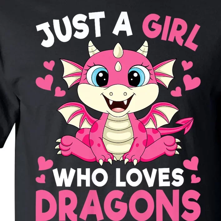 Just A Girl Who Loves Dragons Tall T-Shirt