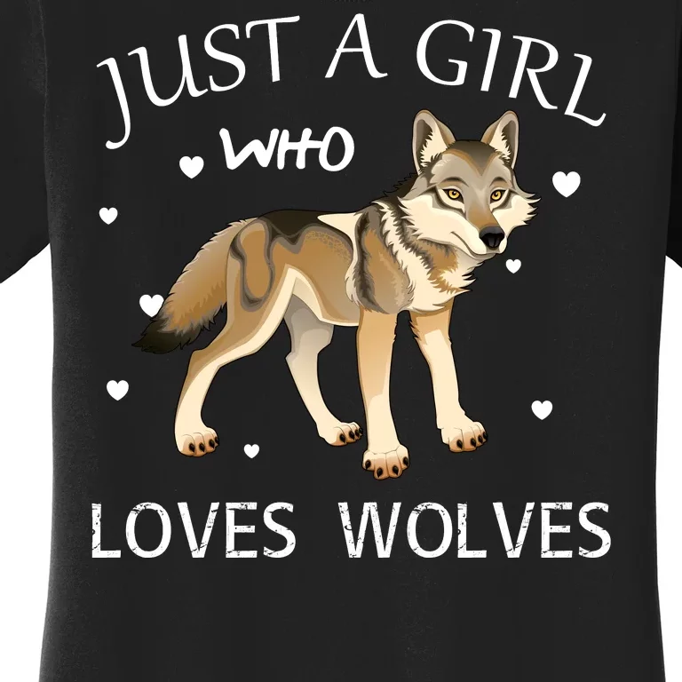 Just A Girl Who Loves Wolves Women's T-Shirt