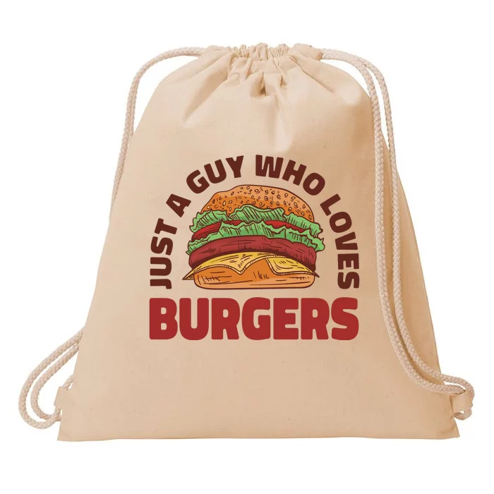 Just A Guy Who Loves Burgers Drawstring Bag