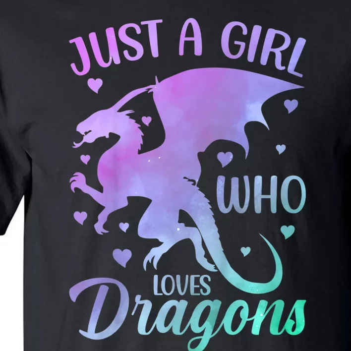 Just A Girl Who Loves Dragons Tall T-Shirt