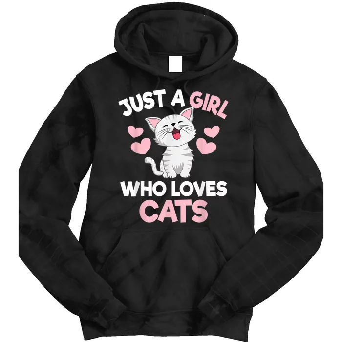 Just A Girl Who Loves Cats Cat Lover Cute Cat Kitty Tie Dye Hoodie