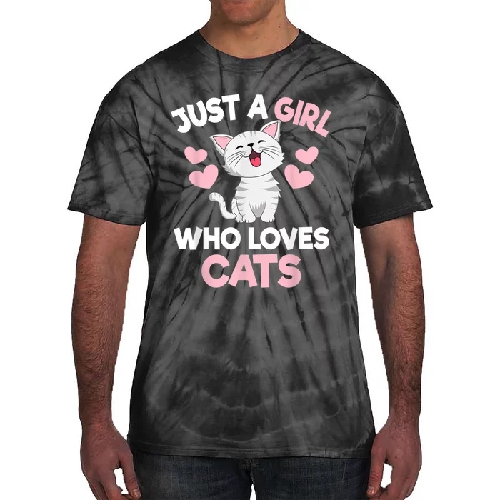 Just A Girl Who Loves Cats Cat Lover Cute Cat Kitty Tie-Dye T-Shirt