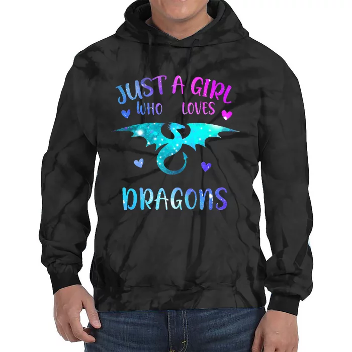 Just A Girl Who Loves Dragons Tie Dye Hoodie