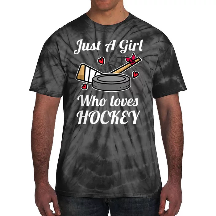 Just A Girl Who Loves Hockey Ice Hockey Girl Jersey Tie-Dye T-Shirt