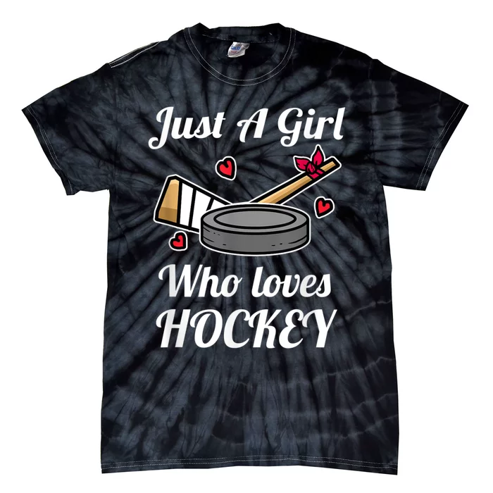 Just A Girl Who Loves Hockey Ice Hockey Girl Jersey Tie-Dye T-Shirt