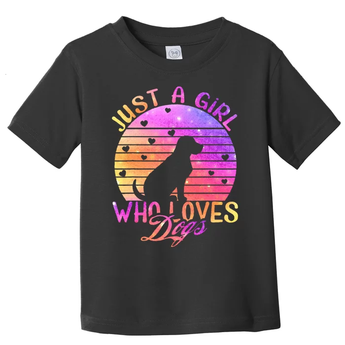 Just A Girl Who Loves Dogs Toddler T-Shirt