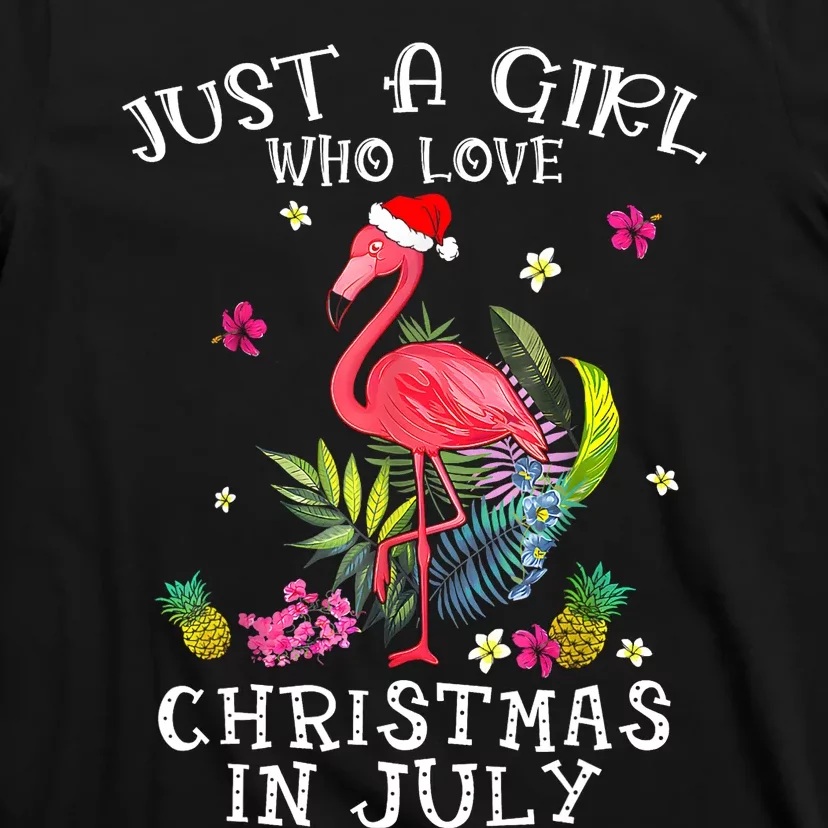 Just A Girl Who Loves Christmas In July Flamingo Funny Women T-Shirt