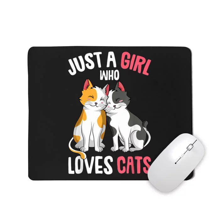 Just A Girl Who Loves Cats Kitty Mousepad