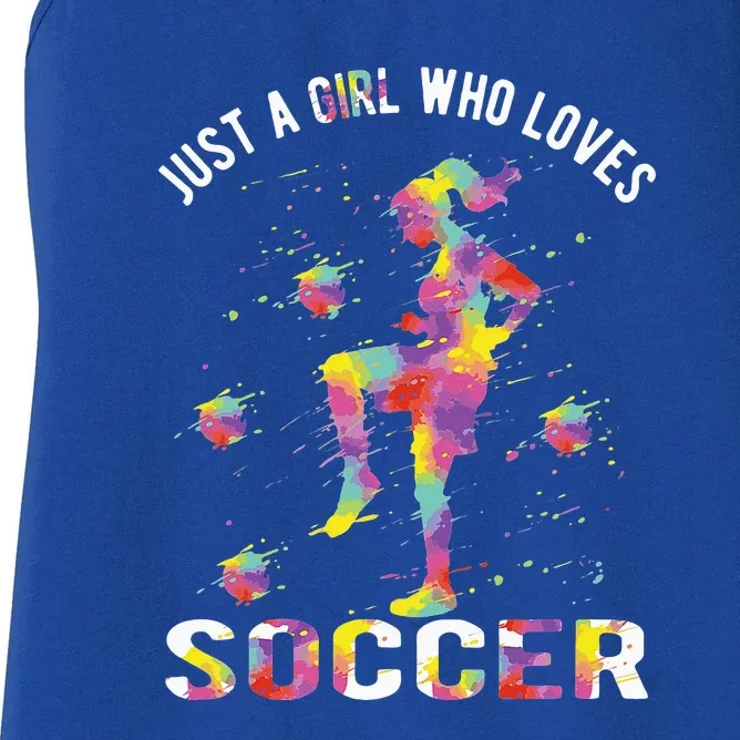 Just A Girl Who Loves Soccer Women's Racerback Tank