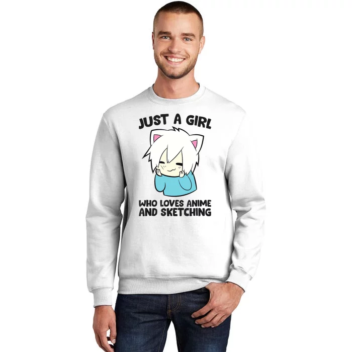 Just a Girl Who Loves Anime And Sketching Love Animes Sweatshirt