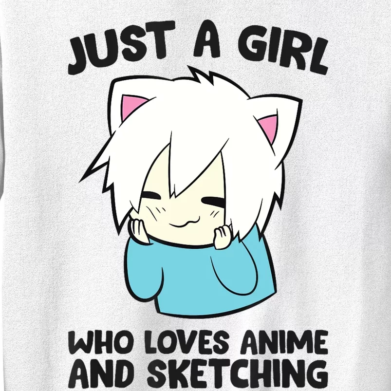 Just a Girl Who Loves Anime And Sketching Love Animes Sweatshirt