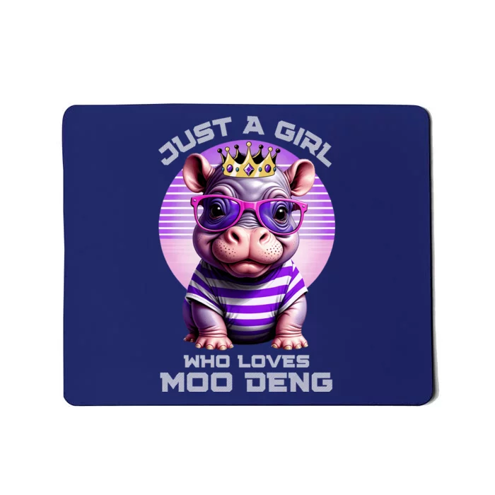 Just A Girl Who Loves Moo Deng Baby Pypmy Hippo Mousepad