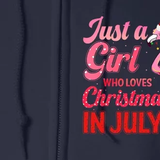 Just A Girl Who Loves Christmas In July Flamingo Funny Christmas In July Gift Full Zip Hoodie