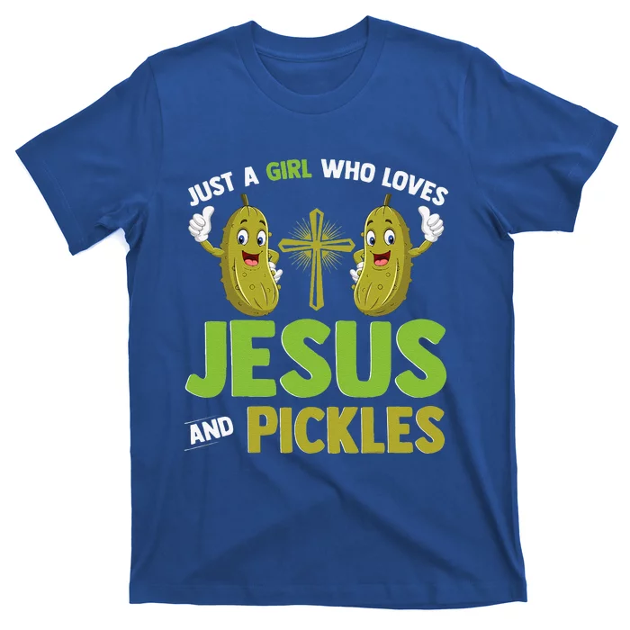 Just A Girl Who Loves Jesus And Pickles Christian Pickles T-Shirt