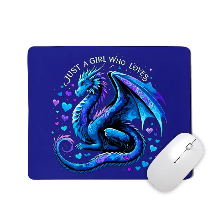 Just A Girl Who Loves Dragons Mousepad