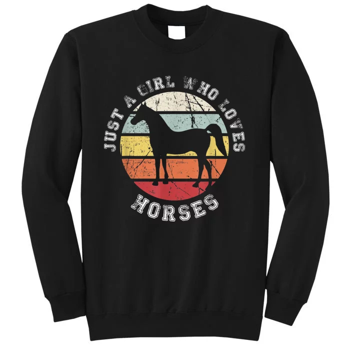 Just A Girl Who Loves Horses Horse Sweatshirt