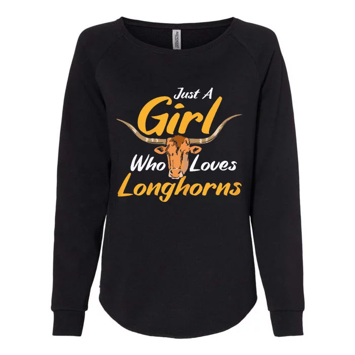 Just A Girl Who Loves Longhorn Funny Texas Longhorn Cow Womens California Wash Sweatshirt