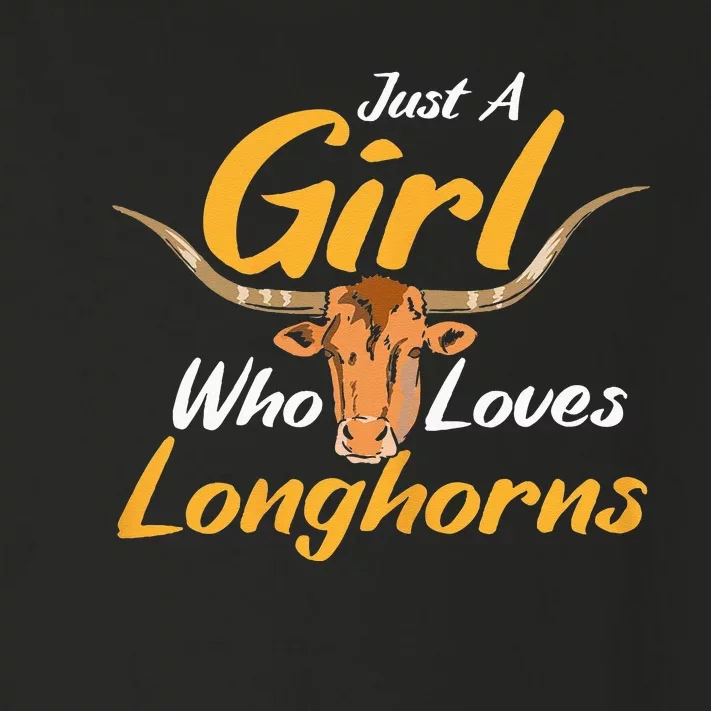 Just A Girl Who Loves Longhorn Funny Texas Longhorn Cow Toddler Long Sleeve Shirt