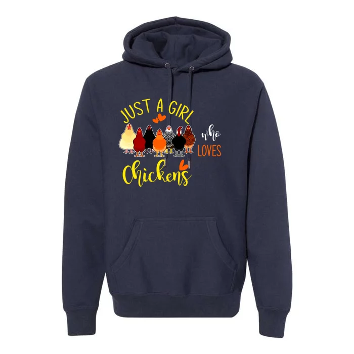 Just A Girl Who Loves Chickens Gift For Lovers Premium Hoodie