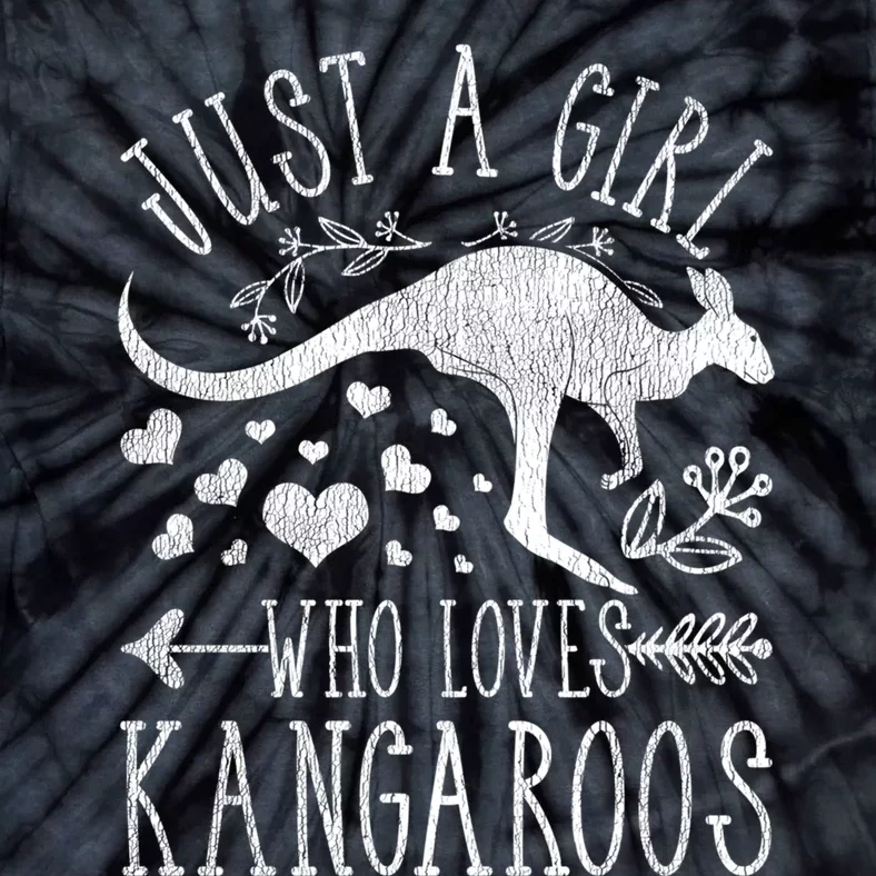 Just A Girl Who Loves Kangaroo Gift Tie-Dye T-Shirt