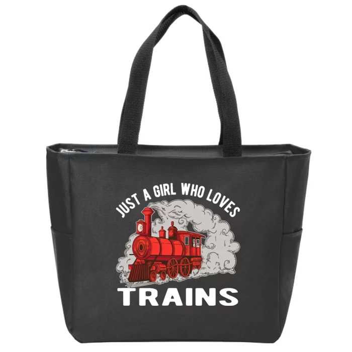 Just A Girl Who Loves Trains Zip Tote Bag