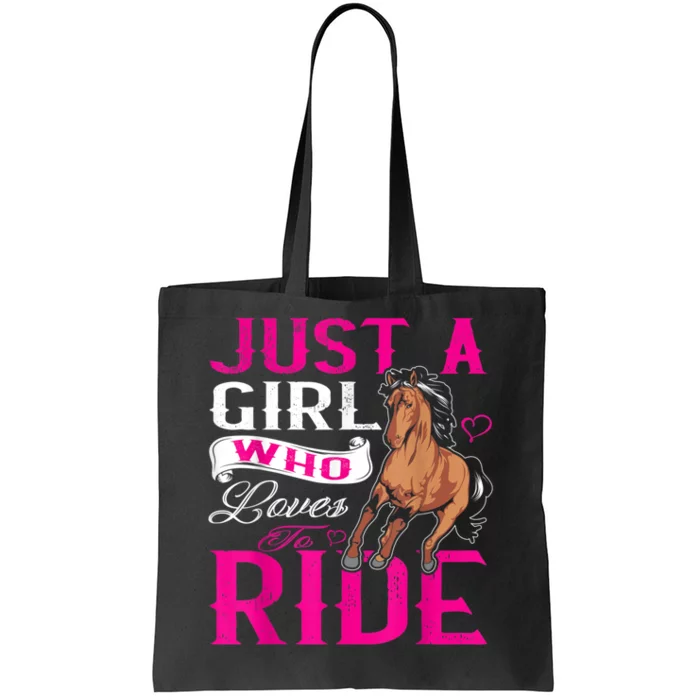 Just A Girl Who Loves To Ride Horses Cute Horse Riders Tote Bag