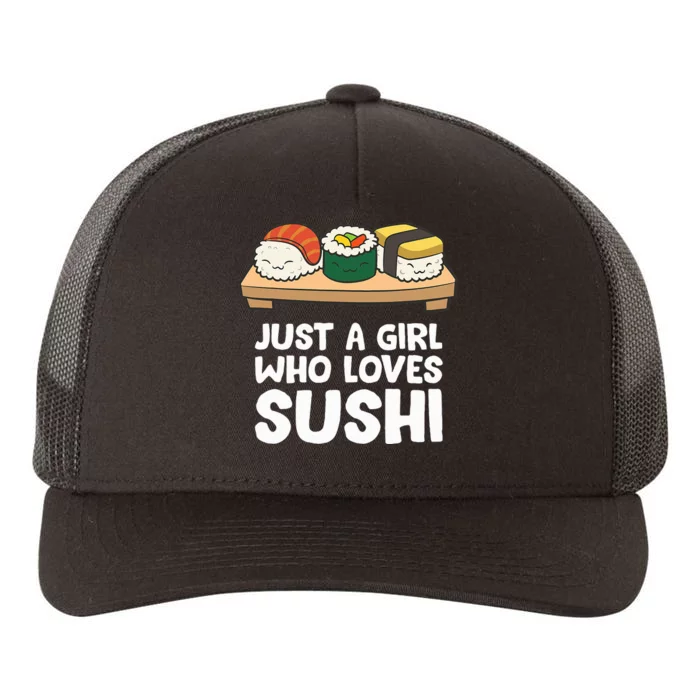 Just A Girl Who Loves Sushi Yupoong Adult 5-Panel Trucker Hat