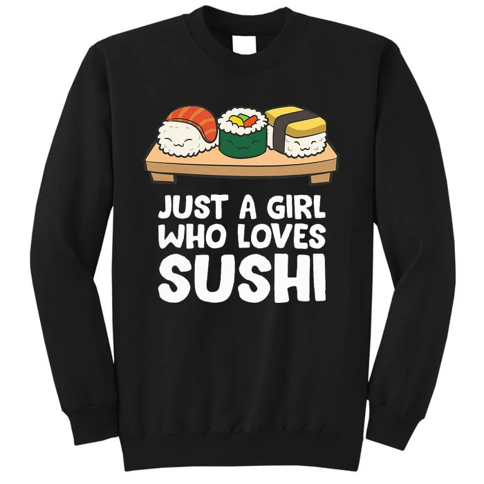 Just A Girl Who Loves Sushi Sweatshirt