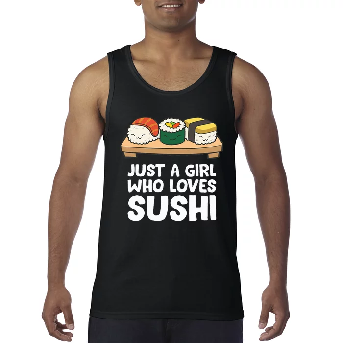 Just A Girl Who Loves Sushi Tank Top