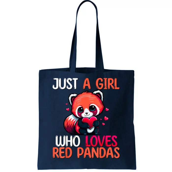 Just A Girl Who Loves Red Pandas Red Panda Girls Tote Bag