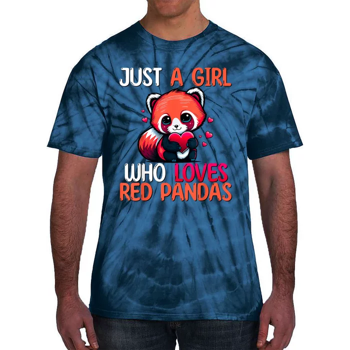 Just A Girl Who Loves Red Pandas Red Panda Girls Tie-Dye T-Shirt