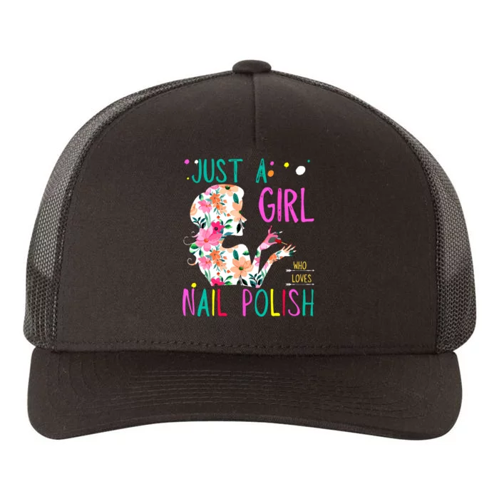 Just A Girl Who Loves Nail Polish Tropical Watercolor Floral Yupoong Adult 5-Panel Trucker Hat