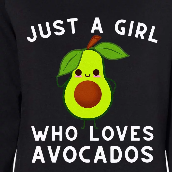 Just A Girl Who Loves Avocados Avocado & Guacamole Womens California Wash Sweatshirt