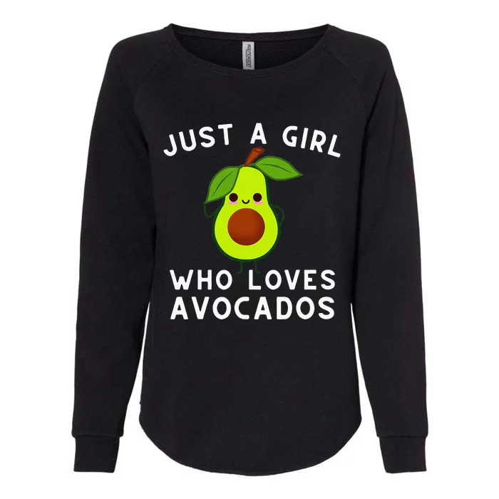 Just A Girl Who Loves Avocados Avocado & Guacamole Womens California Wash Sweatshirt