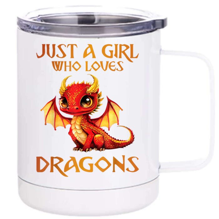 Just A Girl Who Loves Dragons Front & Back 12oz Stainless Steel Tumbler Cup