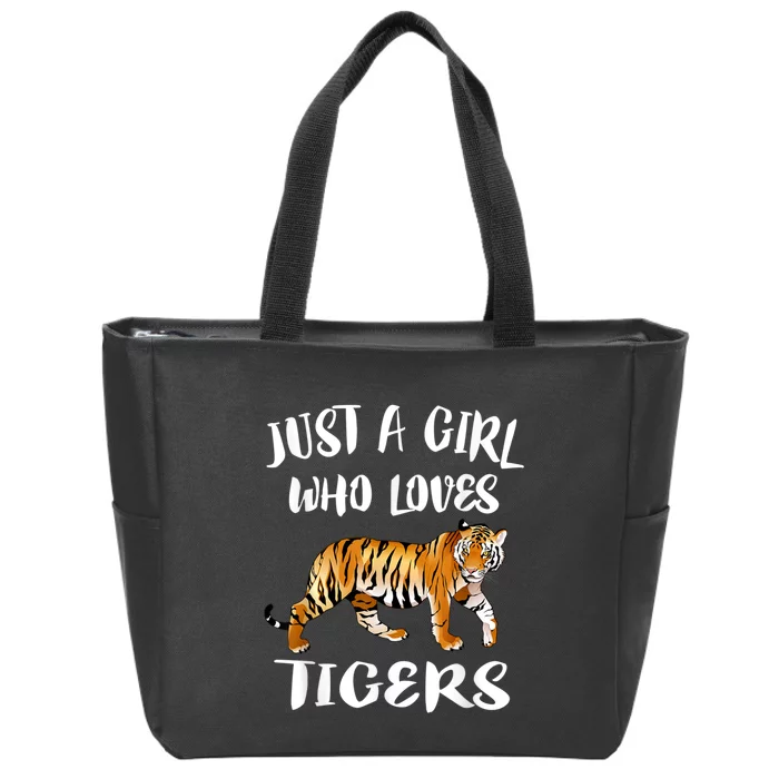 Just A Girl Who Loves Tigers Tiger Animal Lover Gift Zip Tote Bag