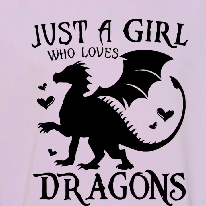 Just A Girl Who Loves Dragons Garment-Dyed Sweatshirt