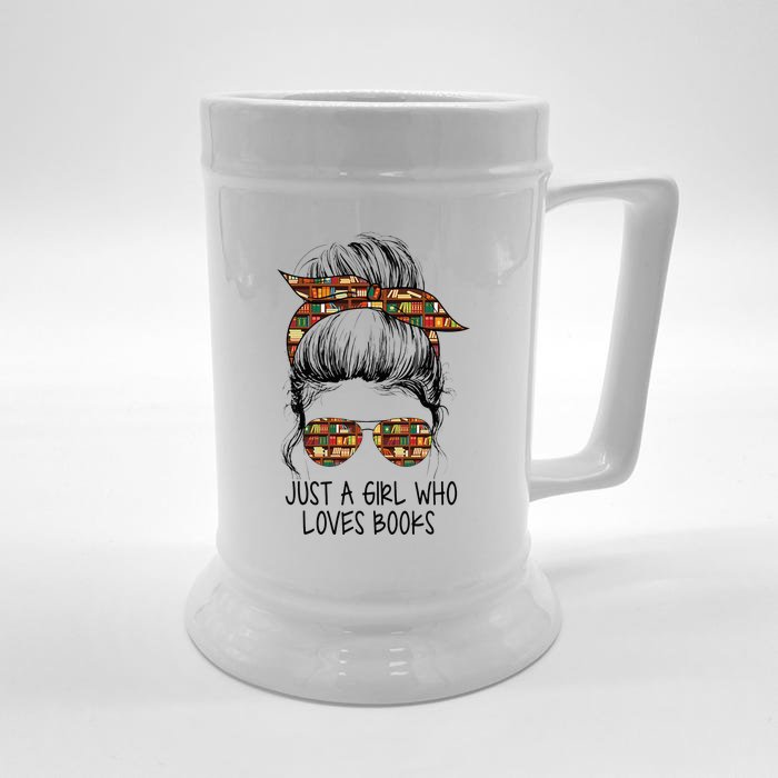 Just A Girl Who Loves Books Funny Messy Bun Front & Back Beer Stein