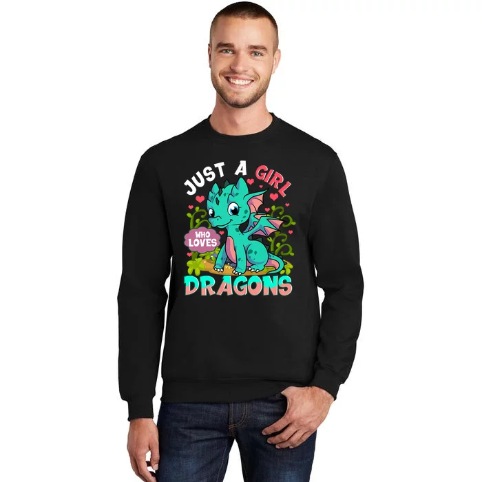 Just A Girl Who Loves Dragons Sweatshirt