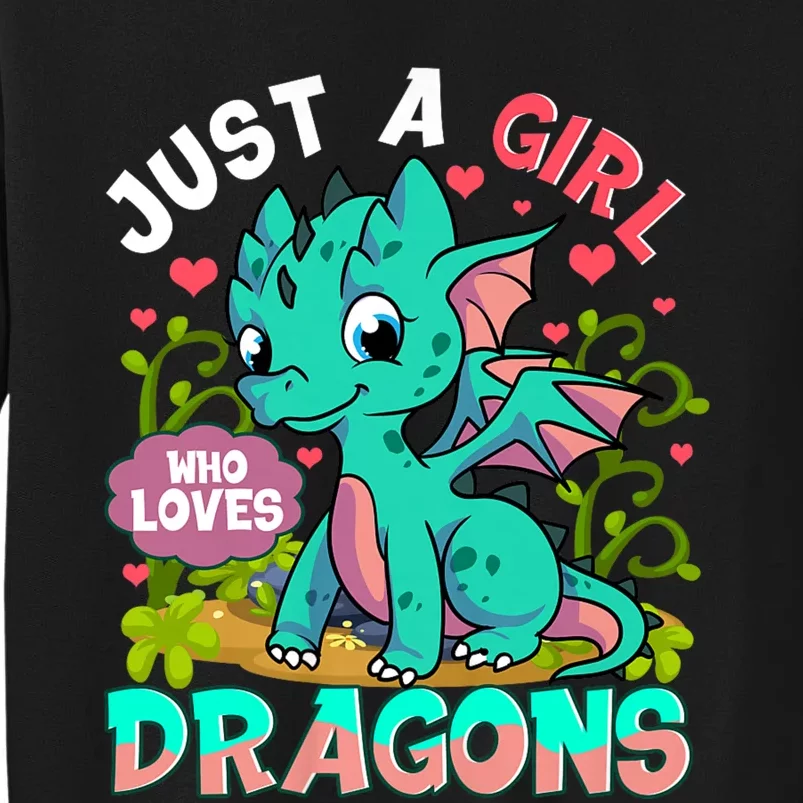 Just A Girl Who Loves Dragons Tall Sweatshirt