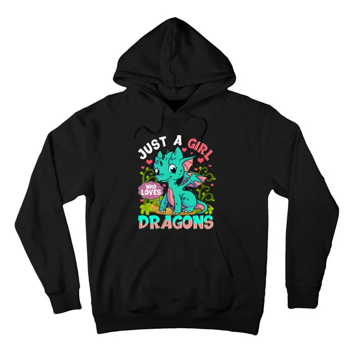 Just A Girl Who Loves Dragons Tall Hoodie