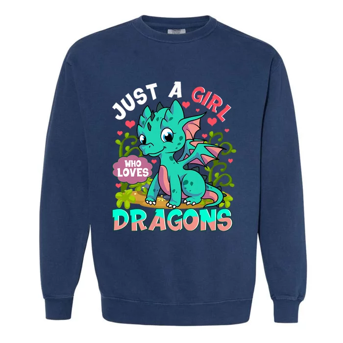 Just A Girl Who Loves Dragons Garment-Dyed Sweatshirt