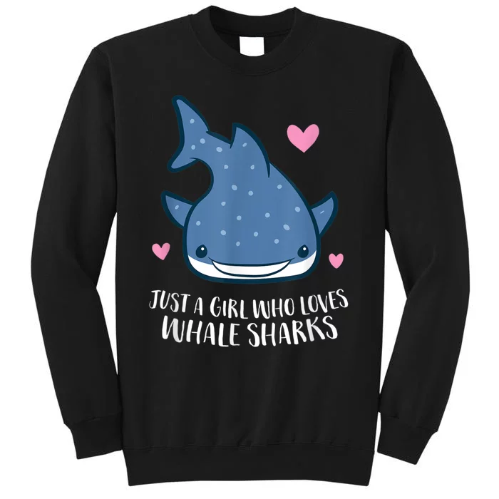 Just A Girl Who Loves Whale Sharks Cute Whale Shark Tall Sweatshirt