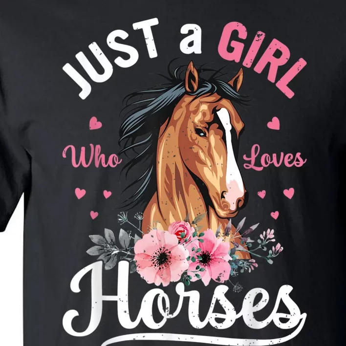 Just A Girl Who Loves Horses Tall T-Shirt