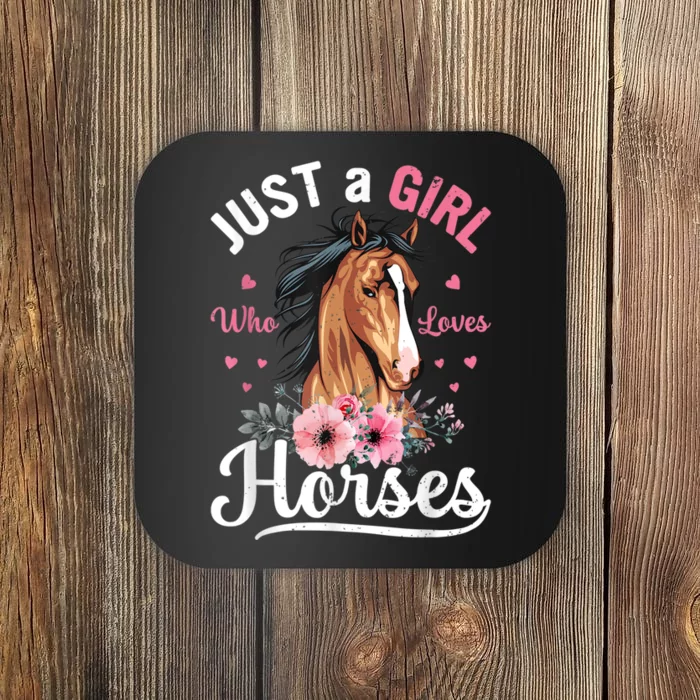 Just A Girl Who Loves Horses Coaster